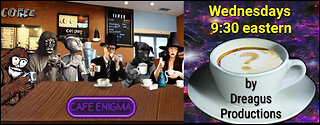 THE ALL NEW CAFE ENIGMA RADIO SHOW-3 MAY 23