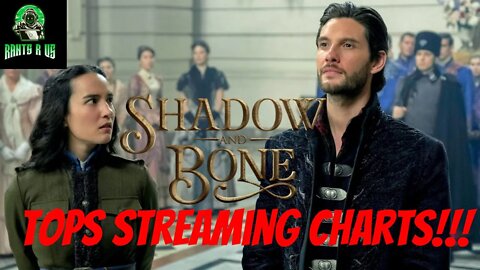 Shadow And Bone Top Streaming Chart!!!