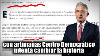 🛑con artimañas Centro Democrático intenta cambiar la historia y evadir su responsabilidad, mesada 14