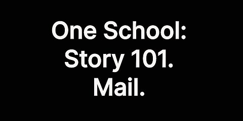 OS: Story 101. Mail.