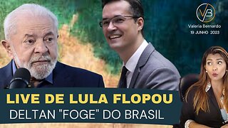 Live de Lula Flopou De novo - Deltan Dallagnol Fugiu do Brasil