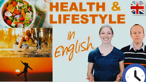 Talk About Health and lifestyle in English