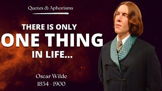Top Best Wise Quotes of Oscar Wilde | Famous Quotes & Aphorisms of a Great Irish Poet