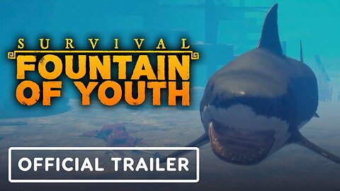 Survival: Fountain of Youth - Official 1.0 Launch Trailer