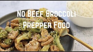 No Beef Broccoli Prepper Food