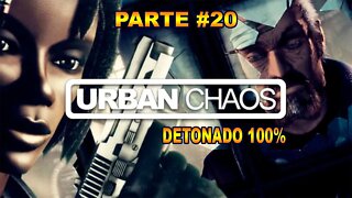 [PS1] - Urban Chaos - [Parte 20] - The Fallen - Detonado 100%