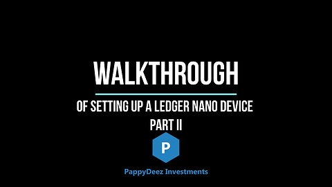 Ledger Nano Walkthrough Part II - Choosing the Access PIN