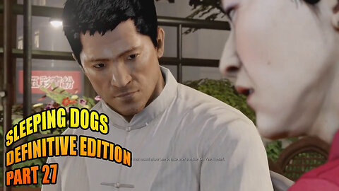 Sleeping Dogs: Definitive Edition - Part 27