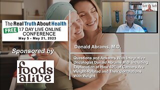Questions and Answers With Integrative Oncologist Donald Abrams M.D Including Explanation of How 40%