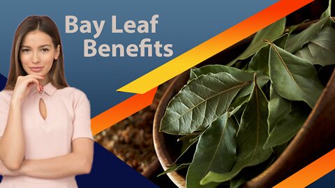 Bay Leaf Benefits