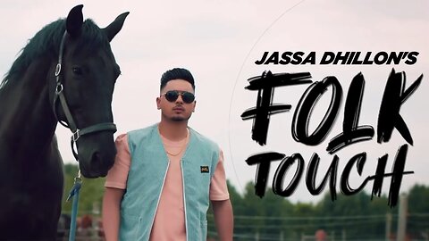 Zehar Jahe Jatt - Jassa Dhillon Gur Sidhu | Folk Touch | New Punjabi Songs | Latest Punjabi Song