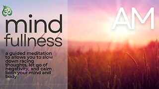 Embrace the Power of Mindfulness Guided Meditation