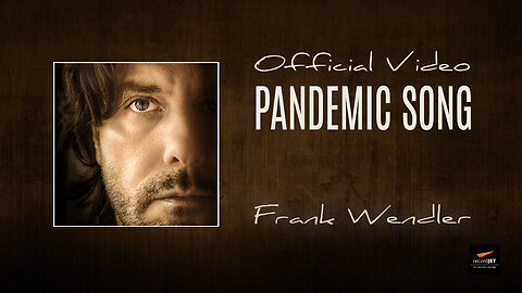 Frank Wendler - Pandemic Song (Official Video)