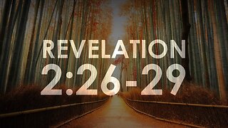 REVELATION 2:26-29 - Verse by verse commentary #morningstar #powerofnations #rodofiron #overcomes