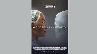 Artificial Immortality (Documentary)