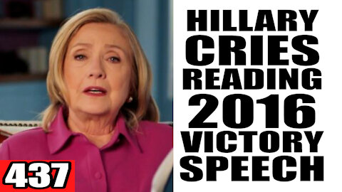 437. Hillary Clinton CRIES Reading 2016 Victory Speech