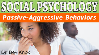 Passive Aggressive Behavior, Power and Conflict - Social Psychology