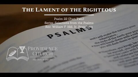 Psalm 22: The Lament of the Righteous (2)