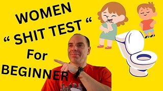Women " Will " --- Shit TEST .... YOU 🤔🤔🤔