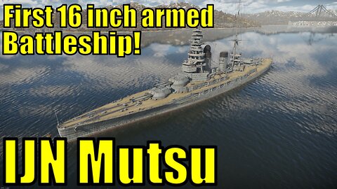 IJN Mutsu - Big Guns, Big Ship! - Alpha Strike Dev Server