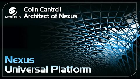 #Nexus Universal Platform - Architect of Nexus Ep.36 #web3 #NFT