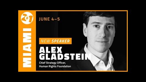 Bitcoin 2021 Pre-Conference Mini Interview with Alex Gladstein