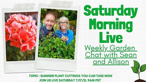 ☕ Saturday Morning LIVE Garden Chat - Summer Cuttings You Can Take RIGHT Now ☕