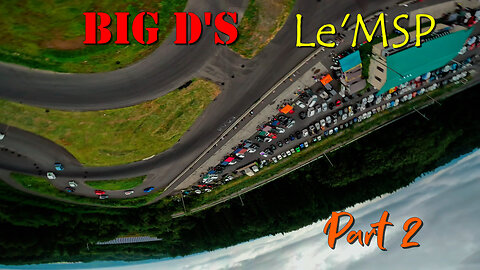 Big D's 2.4Hr Le'MSP Part2 (09/04/2022)