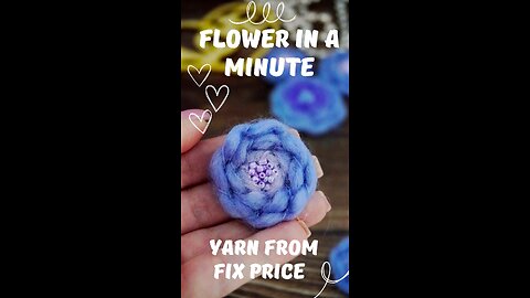 Yarn flower in just a minute