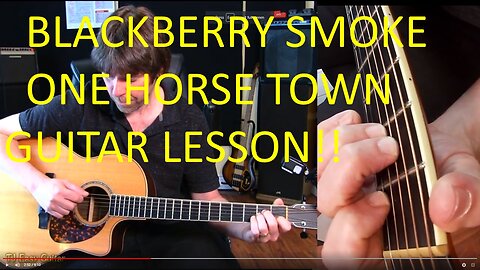 BlackBerry Smoke -One horse Town