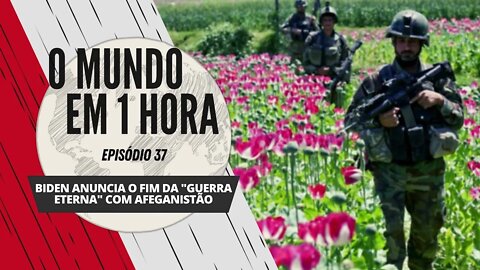 20 anos de destruição imperialista no Afeganistão | O Mundo em 1 Hora #37 (Podcast)