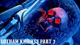 Gotham Knights: Part 7 (PS5)