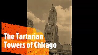 Tartarian Towers of Chicago - Chilaga - OldWorld - MudFlood - Reset - HaloRockConspiracy