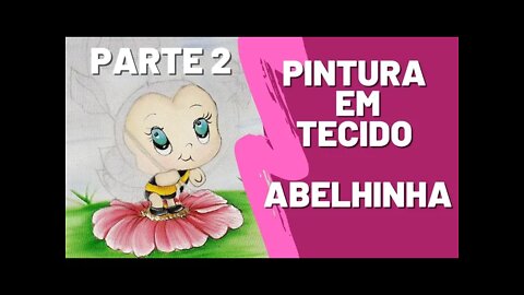 Como Pintar Abelhinha Parte 2 Pintura Em tecido