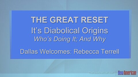THE GREAT RESET - It's Diabolical Origins - Who's Doing It & Why