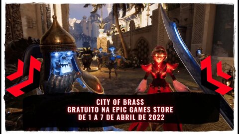 City of Brass Gratuito na Epic Games Store de 1 a 7 de Abril de 2022