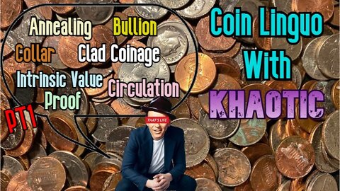 Let's Go Over Some Coin Linguo Pt.1 [Khaotic's Collection]
