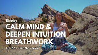 Breathwork to Calm Your Mind & Deepen Your Intuition