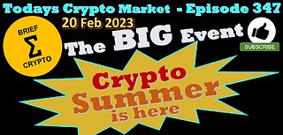 BriefCrypto -THE BIG EVENT - Crypto Summer is here - The Days Crypto Market in LESS than 20 MIN