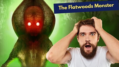 The Flatwoods Monster 👽👽👽