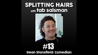 13 | Dean Stansfield Gets a Haircut: A Journey through the Heart and Soul of an Austin TX Comedian