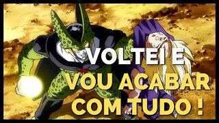 BOMBA! CONFIRMADO, CELL RETORNOU EM DRAGON BALL!