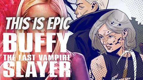 buffy the last vampire slayer is epic