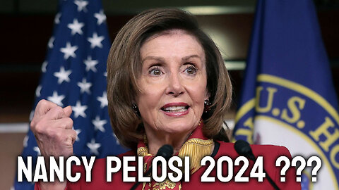 Nancy Pelosi Makes 2024 Election Plans