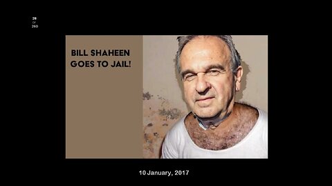 Bill Shaheen Goes to Jail