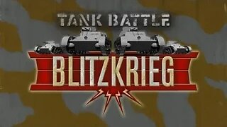 Tank Battle Blitzkrieg: Southern Campaign Featuring Campbell The Toast [Alpine Assault][Diff: Stand]