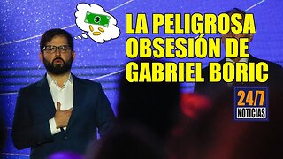La peligrosa obsesión de Gabriel Boric