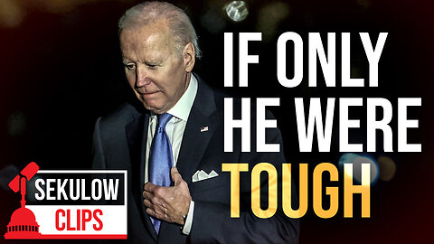 Things Could Be Different if Biden Were Tough