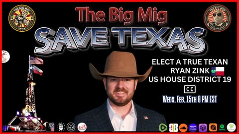 TEXAS SHOWDOWN, VOTE AMERICA FIRST, RYAN ZINK TX-19 |EP218