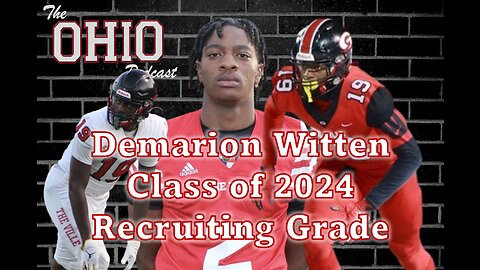 Top Ohio Tight End Recruit Demarion Witten Recruiting Grade - Ohio State Recruiting
